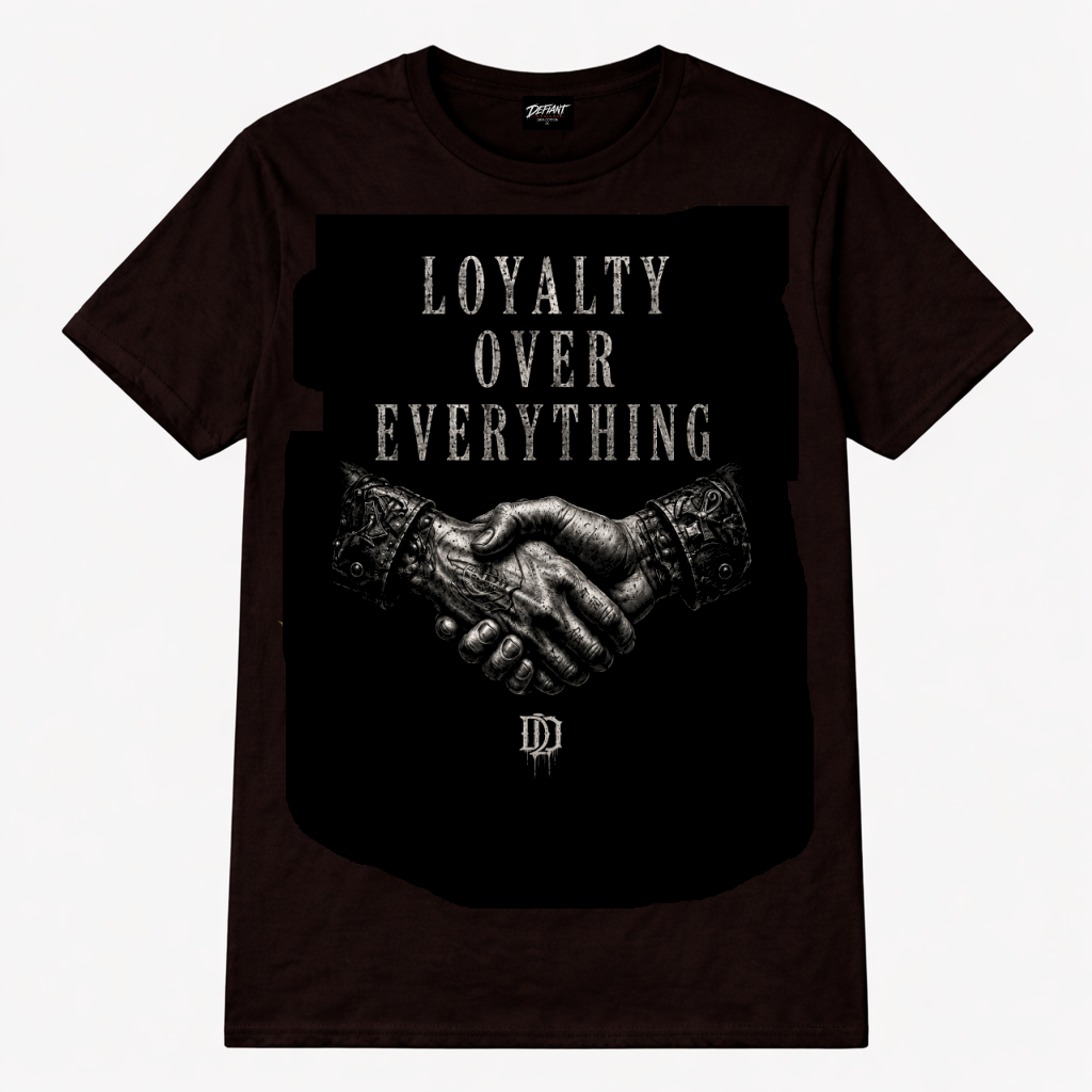 Loyalty Over Everything Tee