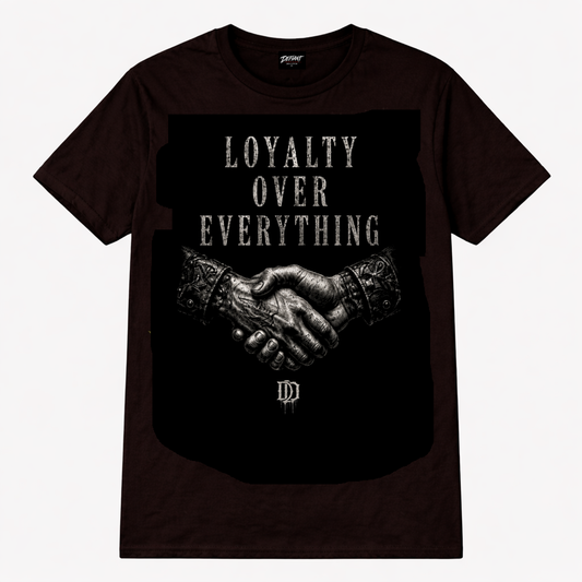 Loyalty Over Everything Tee